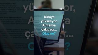 Türkiye yükseliyor, Almanya çakılıyor... Olay ne?