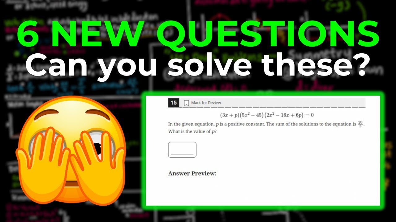 [October SAT Math] 6 NEW Questions YOU Must Know (HARD)