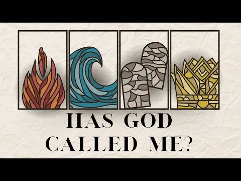 Has God Called Me?