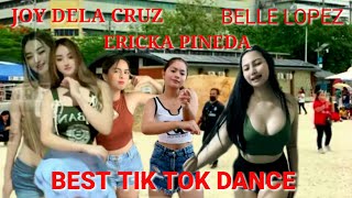 JOY DELA CRUZ  BELLA LOPEZ AND ERICKA PINEDA BEST TIK TOK DANCE