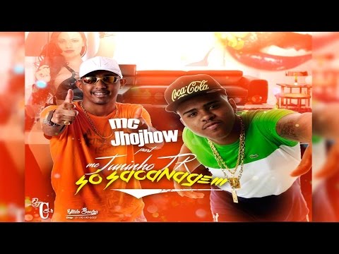 MC JHOWJHOW E MC JUNINHO JR - SÓ SACANAGEM ( DJ CARLINHOS DA S.R )