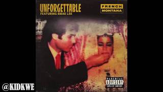 French Montana - Unforgettable ft. Swae Lee, PNB Rock, Slim Jxmmi, Dave East (Remix) (MEGAMIX)