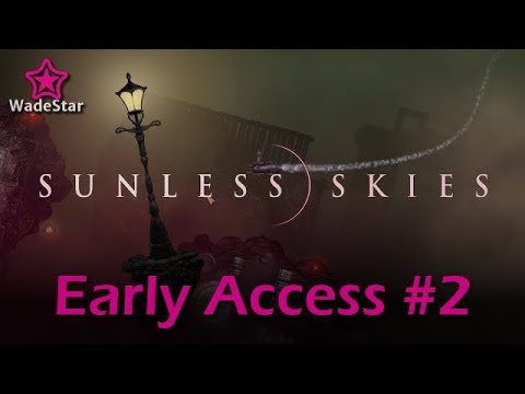 Sunless Skies | Preview Let's Play 2