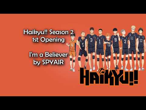 Haikyuu!! Season 2 OP 1 - I'm a believer Lyrics