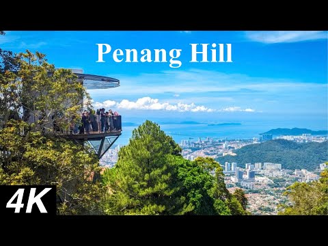 [4K] Penang Hill (Bukit Bendera)