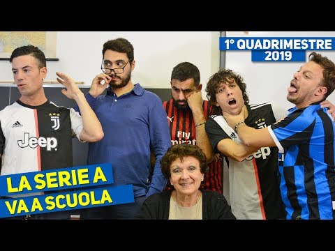 LA SERIE A VA A SCUOLA - Primo Quadrimestre 2019