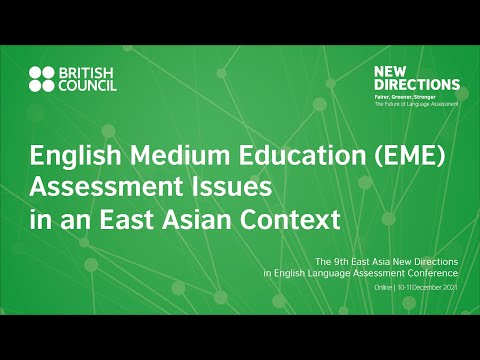 English Medium Education EME: Assessment Issues in an East Asian Context