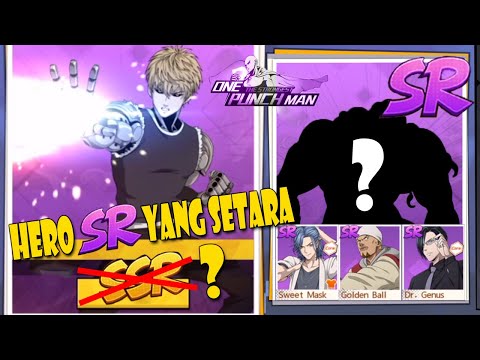 HERO SR YANG BAHKAN  BISA MELAMPAUI HERO SSR ?!  GAK MASUK AKAL ! | One Punch Man The Strongest Man