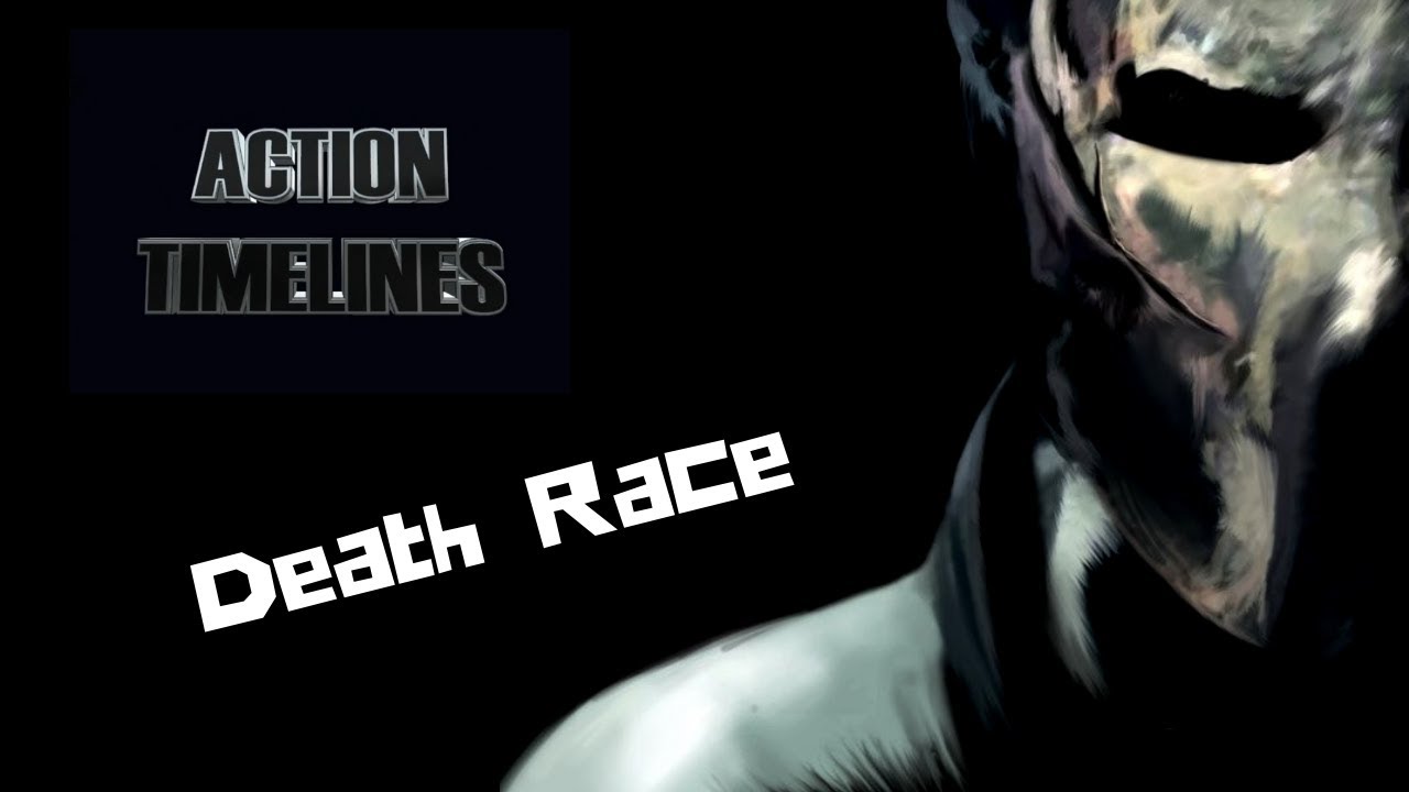MT: Action Timelines Episode 4 : Death Race