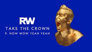 Robbie Williams | Hey Wow Yeah Yeah| Take The Crown Official Track