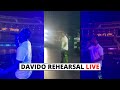 Davido We Rise By Lifting Others Tour Rehearsal Live