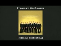 Straight No Chaser - Indiana Christmas