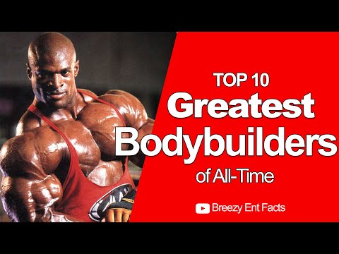 Top 10 Greatest Bodybuilders of All-Time | Arnold Schwarzenegger |  Ronnie Coleman | Phil Heath