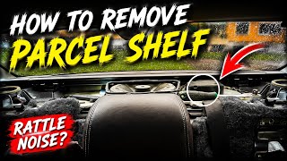 HOW To Remove Audi A8 D4 Parcel shelf Rattle noise