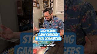 DON'T PLAY GAME CHANGERS in Magic the Gathering Commander! #mtg