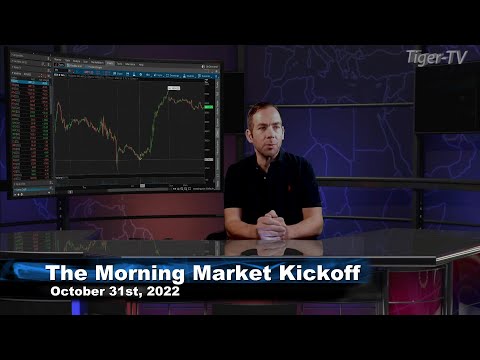 October 31st The Morning Market Kickoff with Tommy O'Brien on TFNN - 2022