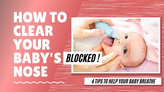 How To Clear Your Baby’s Blocked Nose 👃🏻/  ✅ 6 Tips To Help Your Baby   Breathe