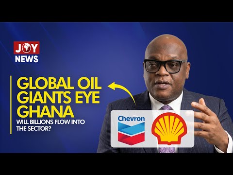 Ghana’s Oil Boom? Shell & Chevron Eye New Operations as $3.5bn Investment Targets Sector
