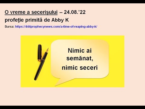 Mesaj profetic: O vreme a secerișului
