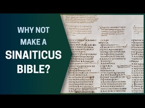 Why Not Make a Sinaiticus Bible?