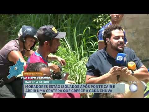 Moradores estão isolados após ponte cair em Ribeirão das Neves (MG)