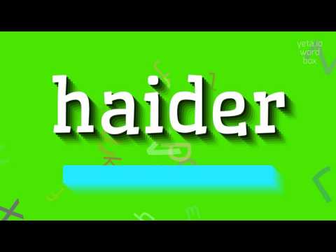 How to say "haider"! (High Quality Voices)