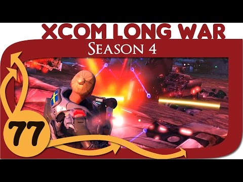XCOM Long War Season 4 - Ep. 77 - Expectations