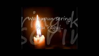 Download lagu Biarku Menjadi Lilin (Lirik Lagu) mp3 Download lagu Biarku Menjadi Lilin (Lirik Lagu) mp3