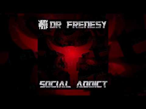 DR FRENESY - SOCIAL ADDICT