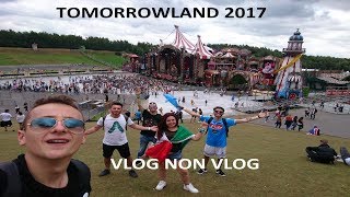 Tomorrowland 2017 Belgium : Vlog NON Vlog - Esperienza Italiana