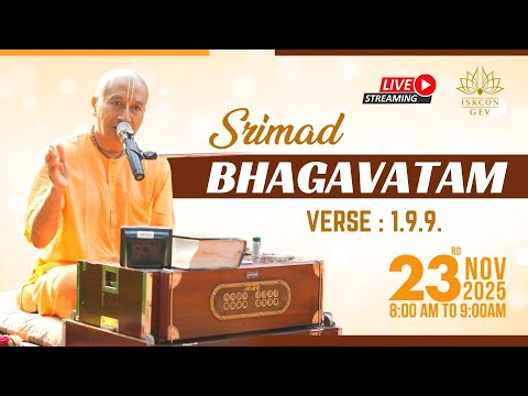 Srimad Bhagavatam Class (SB 1.9.9) | H.G. Gauranga Prabhu | GEV | 23 Nov 2025