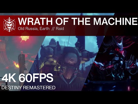 DESTINY REMASTERED | Wrath of the Machine - [4K]60FPS