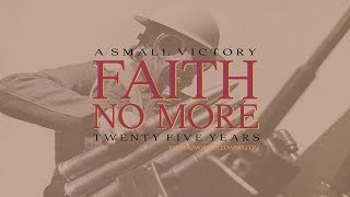 Faith No More - A Small Victory 25