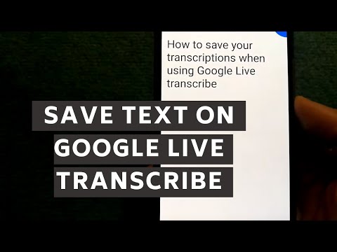 How To Save Audio Transcription Text On Google Live Transcribe App?