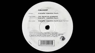 Roy Aquarius ‎- Transfer Injection Burn (Sun Mix) [HQ Vinyl Rip] [HQ]