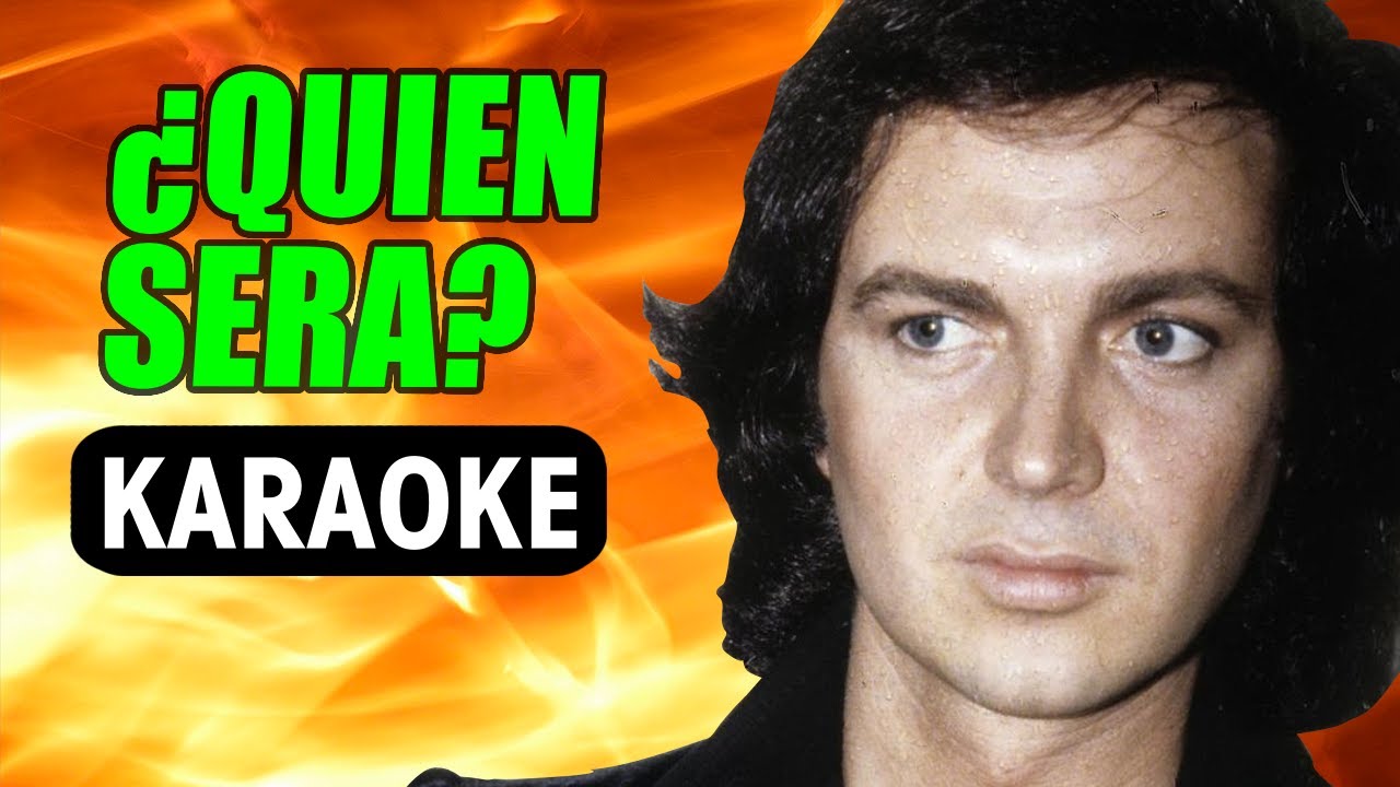 ¿Quien Sera?