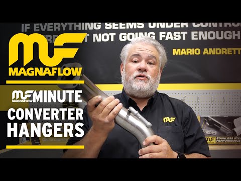 MagnaFlow Minute - The MagnaFlow Difference: Catalytic Converter Hangers