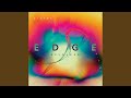 Edge (Reloaded)