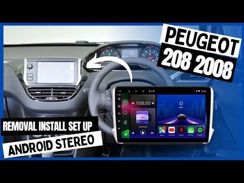 How to Remove Original Stereo Peugeot 208 2008 and Install Android Head Unit