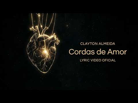 Cordas De Amor - Clayton Almeida