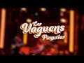Los Vaguens - Penurias (En vivo)