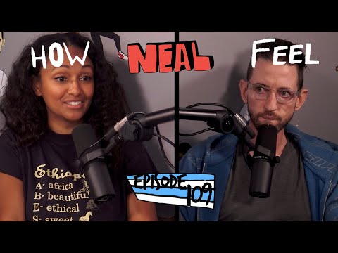 Space Face (Ep 109) | How Neal Feel Podcast Full Episode