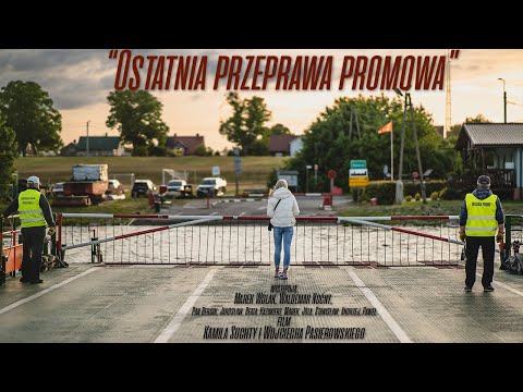 Ostatnia przeprawa promowa.