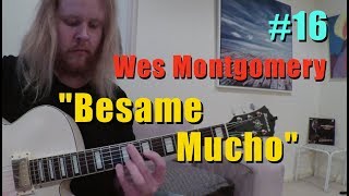 Besame Mucho - Wes Montgomery Guitar Transcription