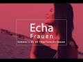 Echa Frauen Summer Is My All Time Favorite Season