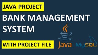 4/12 - Bank Management System | Java Project | Connecting our Project with MySQL | JDBC Connectivity