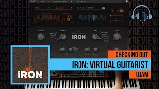 Video thumbnail for Checking Out: IRON: Virtual Guitarist by UJAM (70% OFF) by Sample Library Review