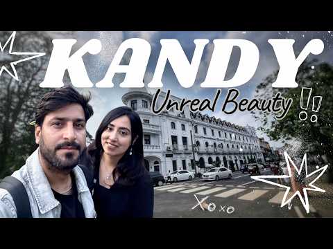 Why Everyone Falls in Love With Kandy | Exploring Sri Lanka's Stunning Cultural Capital