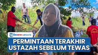 Permintaan Terakhir Ustazah Banjarbaru Sebelum Tewas Dibegal, Ibu: Dia Cantik Sekali Hari Itu