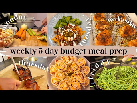 5 Day Weekly BUDGET Meal Prep Made Easy!